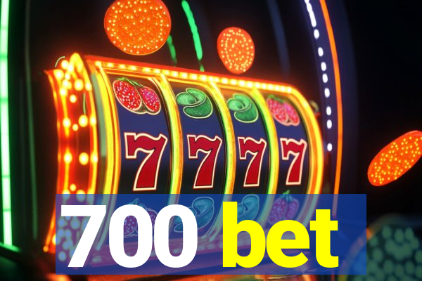 700 bet